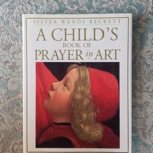 A Child's Book of Prayer in Art